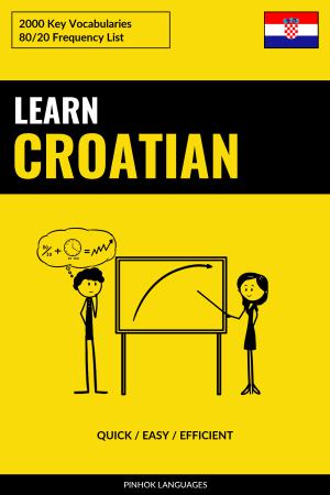 Learn Croatian - Quick / Easy / Efficient