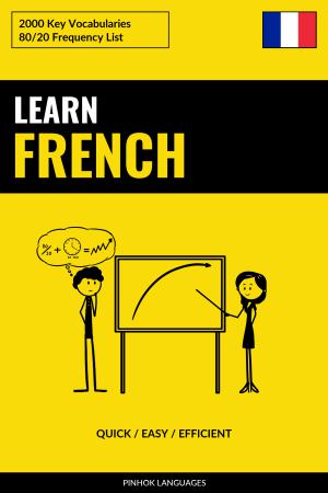 Learn French - Quick / Easy / Efficient