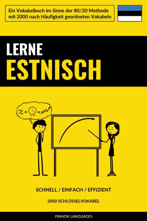 Lerne Estnisch - Schnell / Einfach / Effizient